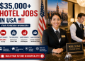 $35,000+ Hotel Jobs in USA for Foreign Workers