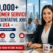 $40,000+ Customer Service Representative Jobs in USA for Foreign Workers