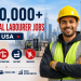 $40,000+ General Labourer Jobs in USA for Foreign Workers