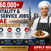 AED 60,000+ Hospitality & Food Service Jobs in UAE for Foreign Workers