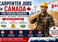 Carpenter Jobs in Canada for Foreign Workers: Salary & Requirements