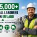 €35,000+ General Labourer Jobs in Ireland for Foreign Workers
