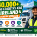 €40,000+ Driving & Logistics Jobs in Ireland for Foreign Workers