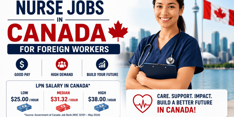 Licensed Practical Nurse Jobs in Canada for Foreign Workers - Salary & Requirements